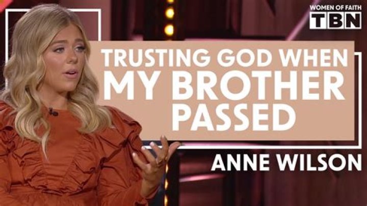 Anne Wilson Brother: What Happened Him? – Explained