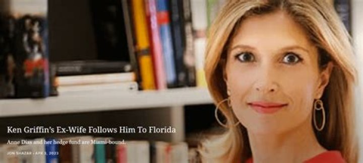 Citadel CEO Ken Griffin Girlfriend: Who Is Dating Now? Wife Anne Dias Divorce